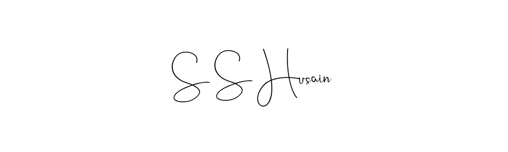 It looks lik you need a new signature style for name S S Husain. Design unique handwritten (Andilay-7BmLP) signature with our free signature maker in just a few clicks. S S Husain signature style 4 images and pictures png