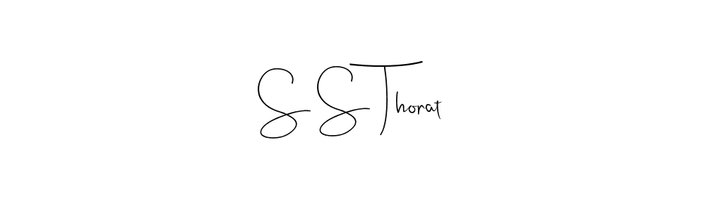 Create a beautiful signature design for name S S Thorat. With this signature (Andilay-7BmLP) fonts, you can make a handwritten signature for free. S S Thorat signature style 4 images and pictures png