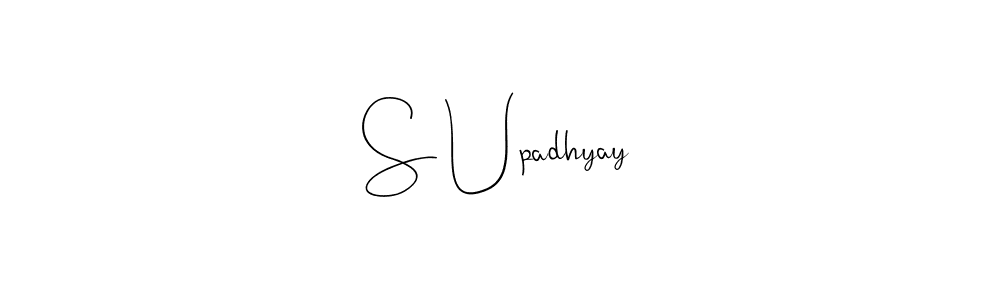 You should practise on your own different ways (Andilay-7BmLP) to write your name (S Upadhyay) in signature. don't let someone else do it for you. S Upadhyay signature style 4 images and pictures png
