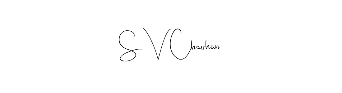 It looks lik you need a new signature style for name S V Chauhan. Design unique handwritten (Andilay-7BmLP) signature with our free signature maker in just a few clicks. S V Chauhan signature style 4 images and pictures png