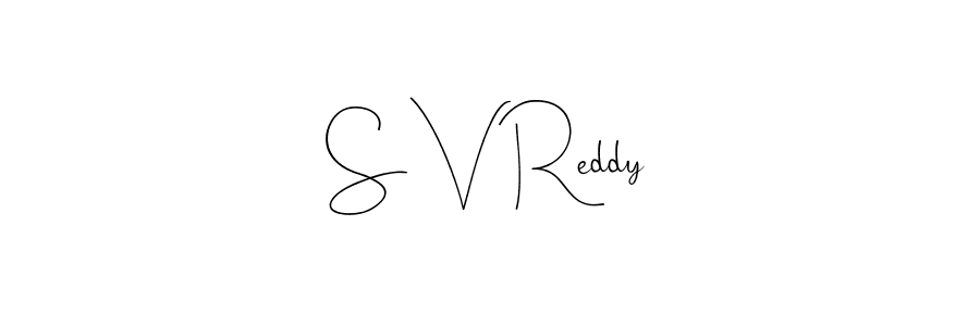 It looks lik you need a new signature style for name S V Reddy. Design unique handwritten (Andilay-7BmLP) signature with our free signature maker in just a few clicks. S V Reddy signature style 4 images and pictures png