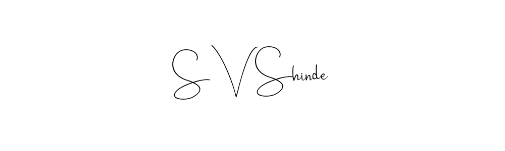 Design your own signature with our free online signature maker. With this signature software, you can create a handwritten (Andilay-7BmLP) signature for name S V Shinde. S V Shinde signature style 4 images and pictures png