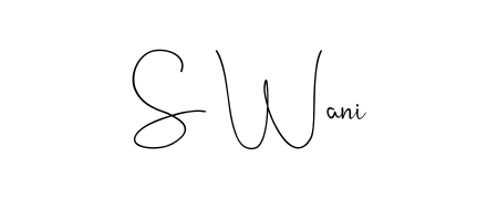 Use a signature maker to create a handwritten signature online. With this signature software, you can design (Andilay-7BmLP) your own signature for name S Wani. S Wani signature style 4 images and pictures png