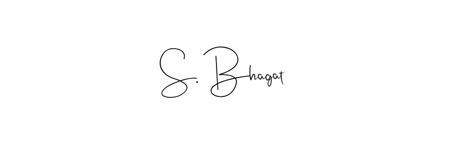 Design your own signature with our free online signature maker. With this signature software, you can create a handwritten (Andilay-7BmLP) signature for name S. Bhagat. S. Bhagat signature style 4 images and pictures png