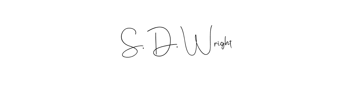 Also we have S. D. Wright name is the best signature style. Create professional handwritten signature collection using Andilay-7BmLP autograph style. S. D. Wright signature style 4 images and pictures png