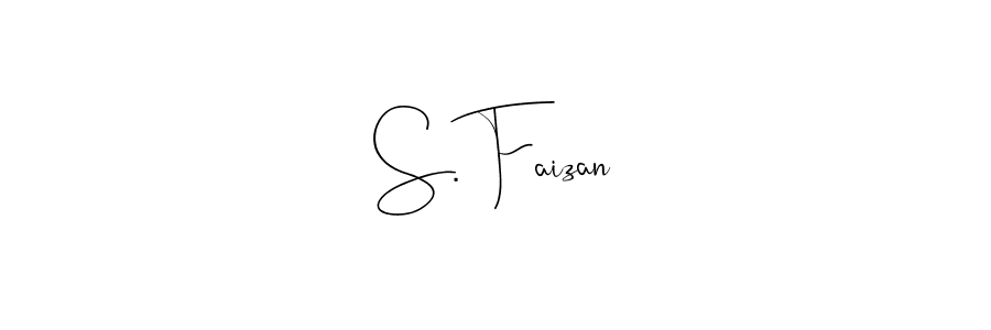 Also we have S. Faizan name is the best signature style. Create professional handwritten signature collection using Andilay-7BmLP autograph style. S. Faizan signature style 4 images and pictures png