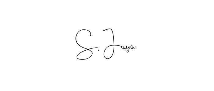 How to make S. Jaya name signature. Use Andilay-7BmLP style for creating short signs online. This is the latest handwritten sign. S. Jaya signature style 4 images and pictures png