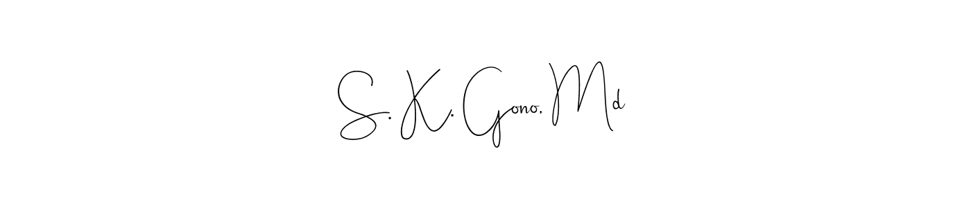 See photos of S. K. Gono, Md official signature by Spectra . Check more albums & portfolios. Read reviews & check more about Andilay-7BmLP font. S. K. Gono, Md signature style 4 images and pictures png