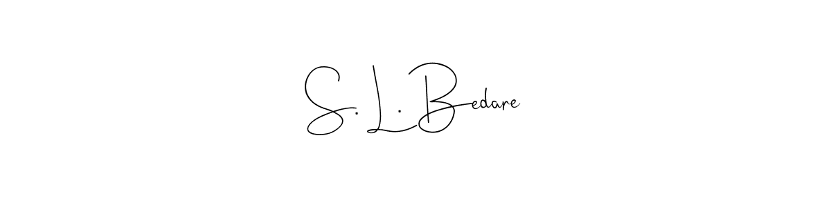 How to make S. L. Bedare name signature. Use Andilay-7BmLP style for creating short signs online. This is the latest handwritten sign. S. L. Bedare signature style 4 images and pictures png