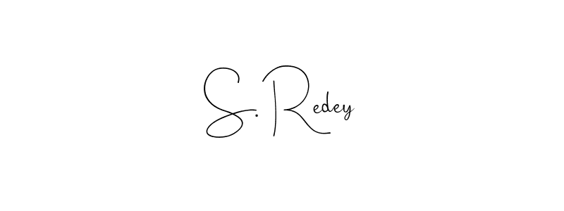 Make a short S. Redey signature style. Manage your documents anywhere anytime using Andilay-7BmLP. Create and add eSignatures, submit forms, share and send files easily. S. Redey signature style 4 images and pictures png