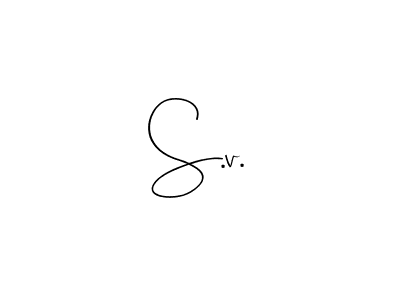 Create a beautiful signature design for name S.v.. With this signature (Andilay-7BmLP) fonts, you can make a handwritten signature for free. S.v. signature style 4 images and pictures png