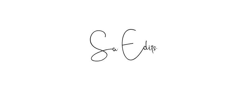 Make a beautiful signature design for name Sa Edits. With this signature (Andilay-7BmLP) style, you can create a handwritten signature for free. Sa Edits signature style 4 images and pictures png