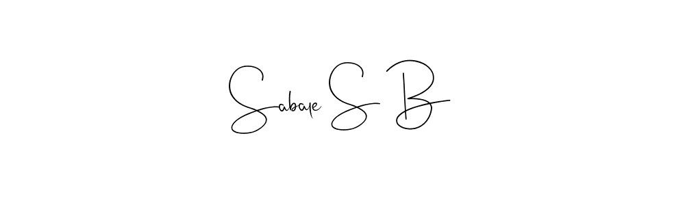 How to make Sabale S B signature? Andilay-7BmLP is a professional autograph style. Create handwritten signature for Sabale S B name. Sabale S B signature style 4 images and pictures png