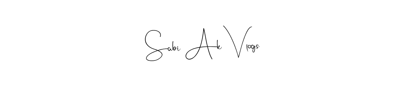 How to make Sabi Ak Vlogs name signature. Use Andilay-7BmLP style for creating short signs online. This is the latest handwritten sign. Sabi Ak Vlogs signature style 4 images and pictures png
