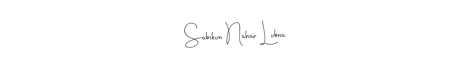 How to Draw Sabikun Nahar Lubna signature style? Andilay-7BmLP is a latest design signature styles for name Sabikun Nahar Lubna. Sabikun Nahar Lubna signature style 4 images and pictures png