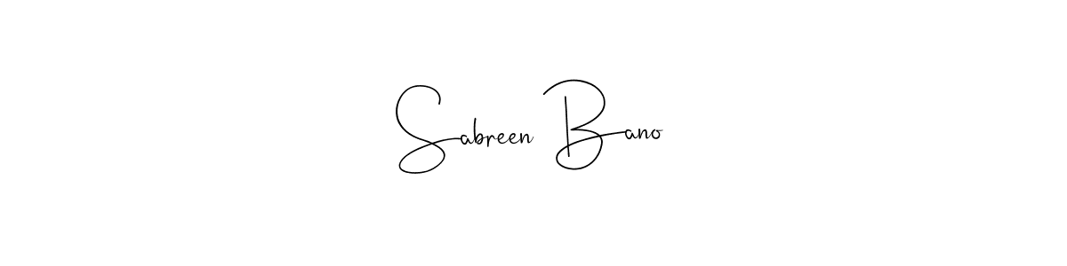 Also we have Sabreen Bano name is the best signature style. Create professional handwritten signature collection using Andilay-7BmLP autograph style. Sabreen Bano signature style 4 images and pictures png