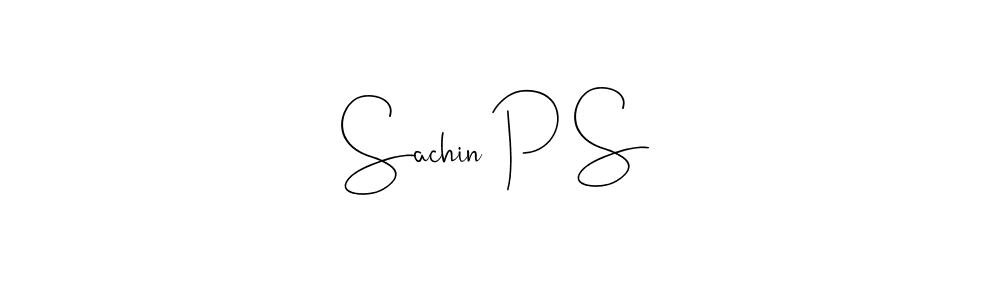Create a beautiful signature design for name Sachin P S. With this signature (Andilay-7BmLP) fonts, you can make a handwritten signature for free. Sachin P S signature style 4 images and pictures png