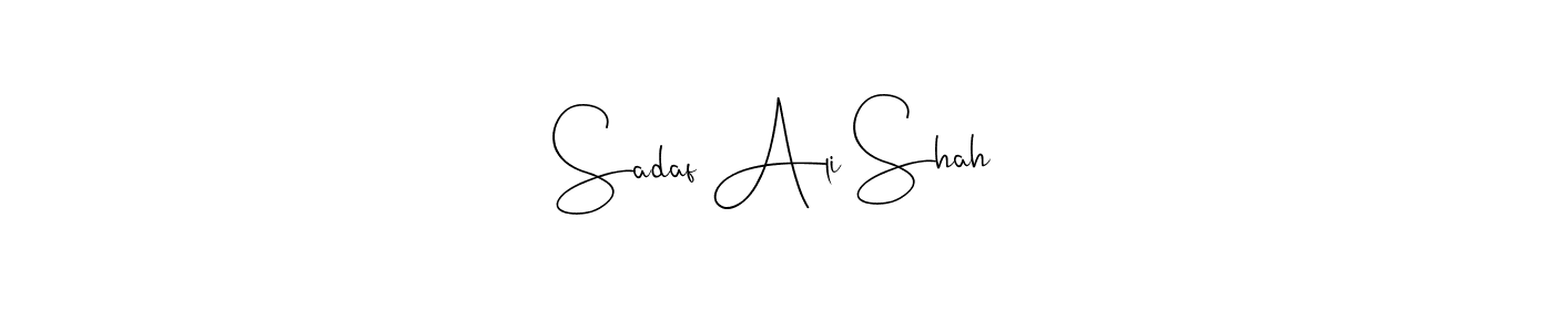 Create a beautiful signature design for name Sadaf Ali Shah. With this signature (Andilay-7BmLP) fonts, you can make a handwritten signature for free. Sadaf Ali Shah signature style 4 images and pictures png