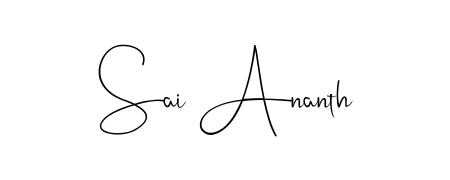 How to make Sai Ananth signature? Andilay-7BmLP is a professional autograph style. Create handwritten signature for Sai Ananth name. Sai Ananth signature style 4 images and pictures png