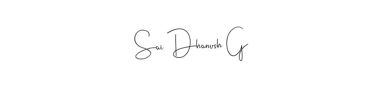 See photos of Sai Dhanush G official signature by Spectra . Check more albums & portfolios. Read reviews & check more about Andilay-7BmLP font. Sai Dhanush G signature style 4 images and pictures png