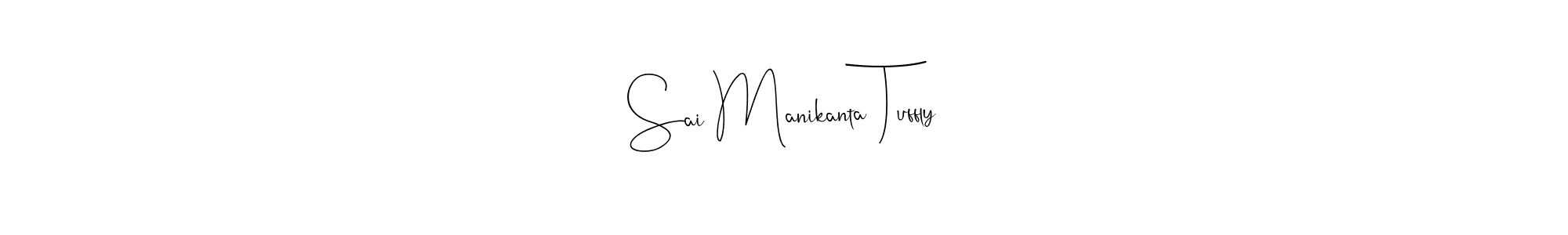 Andilay-7BmLP is a professional signature style that is perfect for those who want to add a touch of class to their signature. It is also a great choice for those who want to make their signature more unique. Get Sai Manikanta Tuffly name to fancy signature for free. Sai Manikanta Tuffly signature style 4 images and pictures png