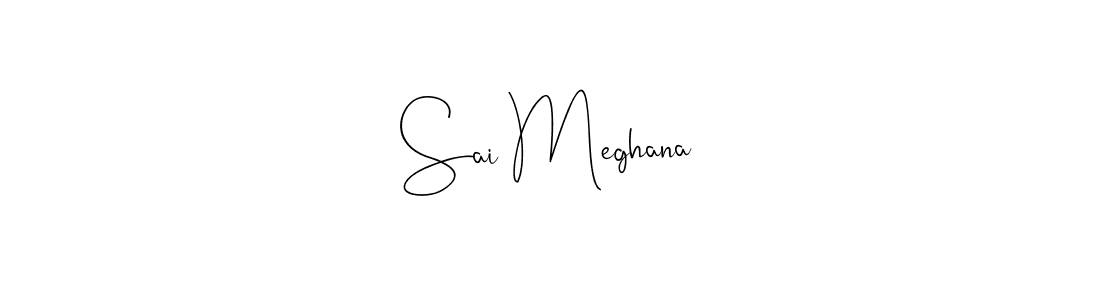 Design your own signature with our free online signature maker. With this signature software, you can create a handwritten (Andilay-7BmLP) signature for name Sai Meghana. Sai Meghana signature style 4 images and pictures png