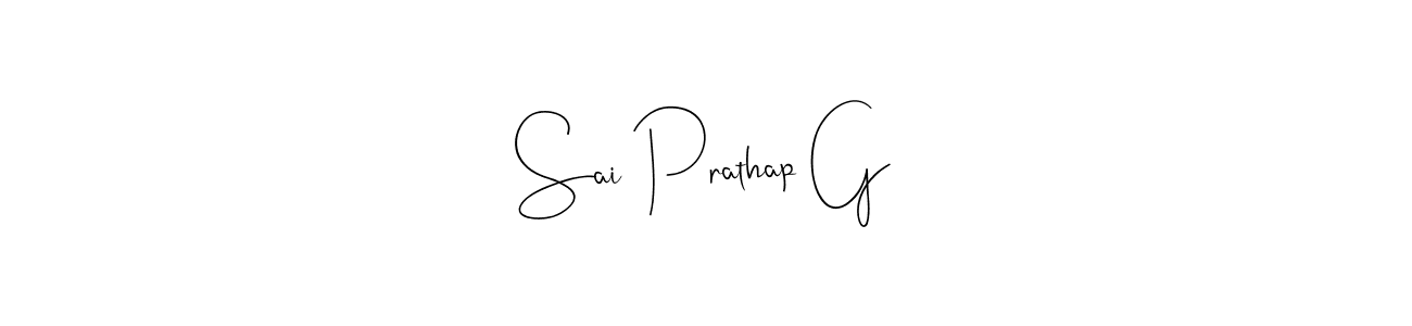 You should practise on your own different ways (Andilay-7BmLP) to write your name (Sai Prathap G) in signature. don't let someone else do it for you. Sai Prathap G signature style 4 images and pictures png