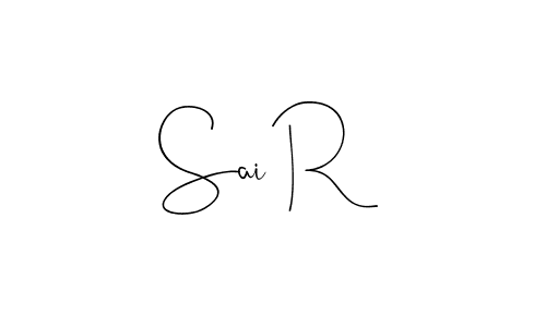 Create a beautiful signature design for name Sai R. With this signature (Andilay-7BmLP) fonts, you can make a handwritten signature for free. Sai R signature style 4 images and pictures png