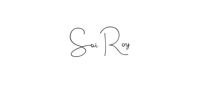 The best way (Andilay-7BmLP) to make a short signature is to pick only two or three words in your name. The name Sai Roy include a total of six letters. For converting this name. Sai Roy signature style 4 images and pictures png