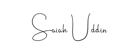 It looks like you need a new signature style for name Saiah Uddin. Design unique handwritten (Andilay-7BmLP) signature with our free signature maker in just a few clicks. Saiah Uddin signature style 4 images and pictures png