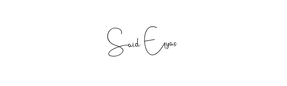 Design your own signature with our free online signature maker. With this signature software, you can create a handwritten (Andilay-7BmLP) signature for name Said Elyas. Said Elyas signature style 4 images and pictures png