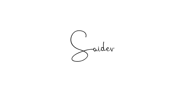 Create a beautiful signature design for name Saidev. With this signature (Andilay-7BmLP) fonts, you can make a handwritten signature for free. Saidev signature style 4 images and pictures png