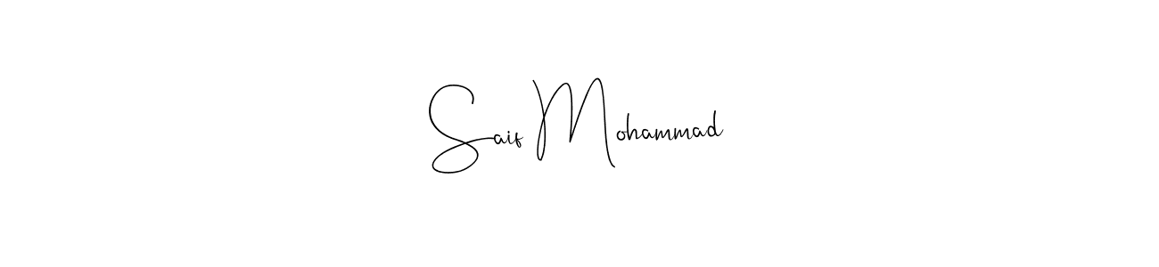 Design your own signature with our free online signature maker. With this signature software, you can create a handwritten (Andilay-7BmLP) signature for name Saif Mohammad. Saif Mohammad signature style 4 images and pictures png