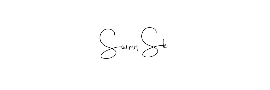 Make a beautiful signature design for name Sairul Sk. With this signature (Andilay-7BmLP) style, you can create a handwritten signature for free. Sairul Sk signature style 4 images and pictures png