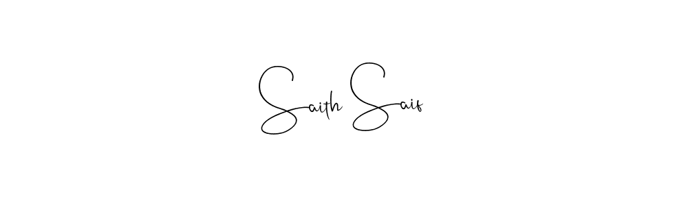 Saith Saif stylish signature style. Best Handwritten Sign (Andilay-7BmLP) for my name. Handwritten Signature Collection Ideas for my name Saith Saif. Saith Saif signature style 4 images and pictures png