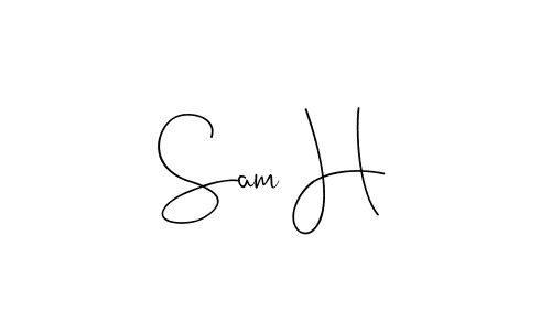 Create a beautiful signature design for name Sam H. With this signature (Andilay-7BmLP) fonts, you can make a handwritten signature for free. Sam H signature style 4 images and pictures png