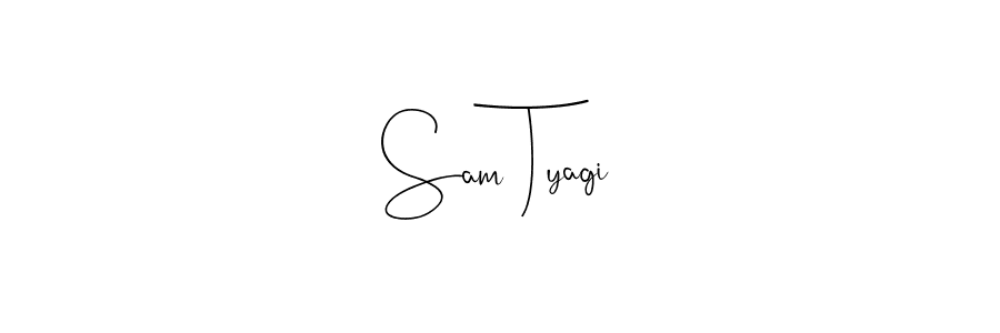 Make a beautiful signature design for name Sam Tyagi. With this signature (Andilay-7BmLP) style, you can create a handwritten signature for free. Sam Tyagi signature style 4 images and pictures png