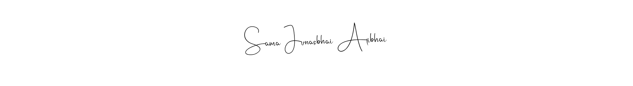 Design your own signature with our free online signature maker. With this signature software, you can create a handwritten (Andilay-7BmLP) signature for name Sama Junasbhai Alibhai. Sama Junasbhai Alibhai signature style 4 images and pictures png