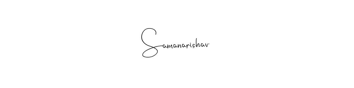 How to make Samanarishav name signature. Use Andilay-7BmLP style for creating short signs online. This is the latest handwritten sign. Samanarishav signature style 4 images and pictures png