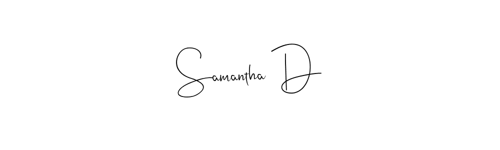 Create a beautiful signature design for name Samantha D. With this signature (Andilay-7BmLP) fonts, you can make a handwritten signature for free. Samantha D signature style 4 images and pictures png