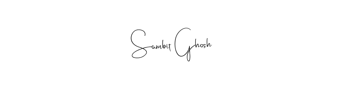 Sambit Ghosh stylish signature style. Best Handwritten Sign (Andilay-7BmLP) for my name. Handwritten Signature Collection Ideas for my name Sambit Ghosh. Sambit Ghosh signature style 4 images and pictures png