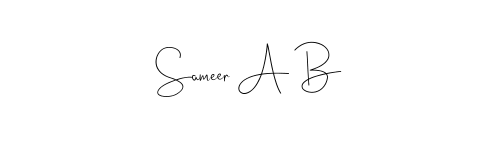 Design your own signature with our free online signature maker. With this signature software, you can create a handwritten (Andilay-7BmLP) signature for name Sameer A B. Sameer A B signature style 4 images and pictures png
