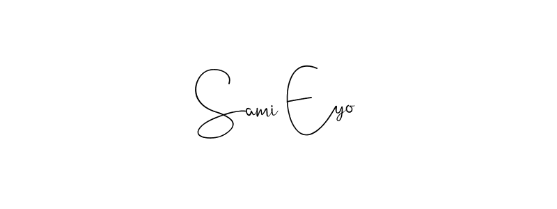 How to make Sami Eyo signature? Andilay-7BmLP is a professional autograph style. Create handwritten signature for Sami Eyo name. Sami Eyo signature style 4 images and pictures png