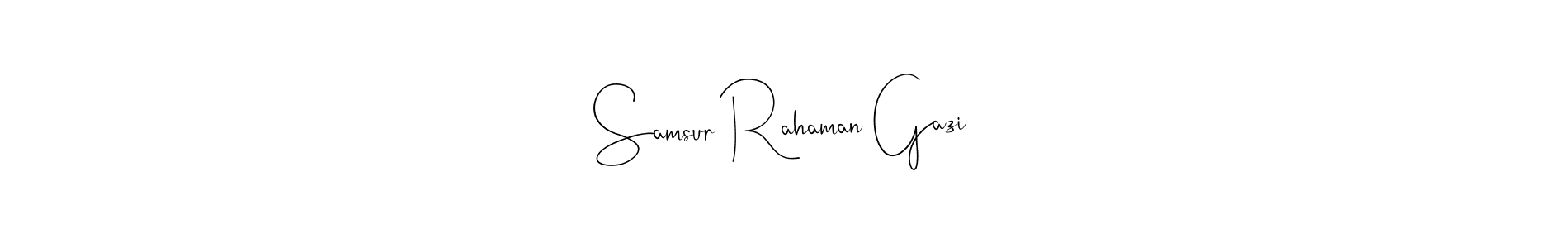 How to make Samsur Rahaman Gazi name signature. Use Andilay-7BmLP style for creating short signs online. This is the latest handwritten sign. Samsur Rahaman Gazi signature style 4 images and pictures png