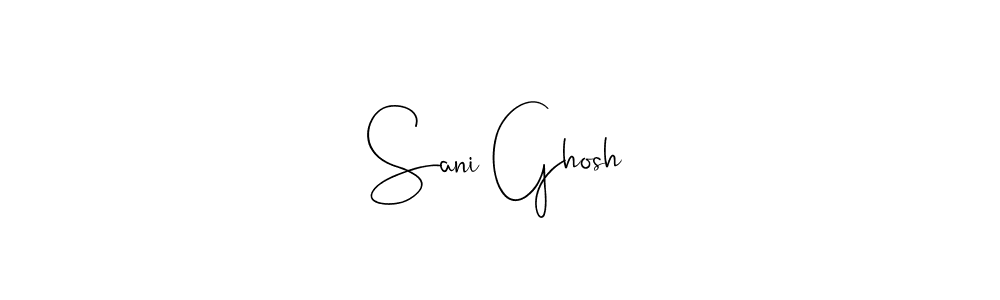 Make a beautiful signature design for name Sani Ghosh. Use this online signature maker to create a handwritten signature for free. Sani Ghosh signature style 4 images and pictures png