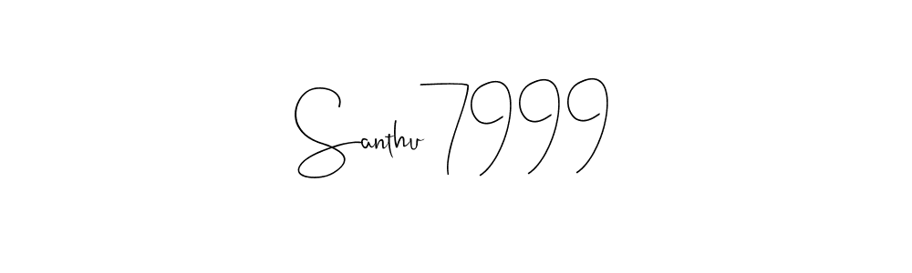 Also we have Santhu7999 name is the best signature style. Create professional handwritten signature collection using Andilay-7BmLP autograph style. Santhu7999 signature style 4 images and pictures png