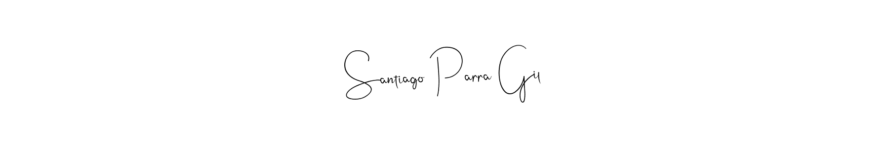 Best and Professional Signature Style for Santiago Parra Gil. Andilay-7BmLP Best Signature Style Collection. Santiago Parra Gil signature style 4 images and pictures png