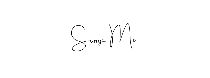 Also we have Sanya Ms name is the best signature style. Create professional handwritten signature collection using Andilay-7BmLP autograph style. Sanya Ms signature style 4 images and pictures png