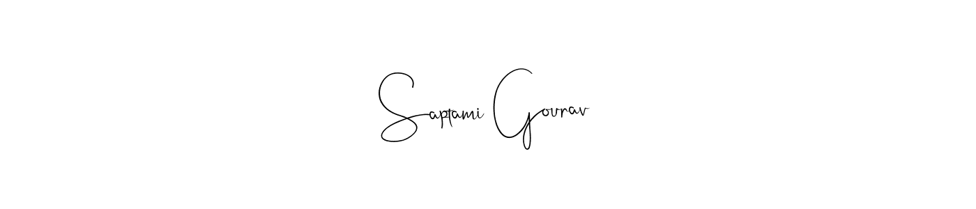 Create a beautiful signature design for name Saptami Gourav. With this signature (Andilay-7BmLP) fonts, you can make a handwritten signature for free. Saptami Gourav signature style 4 images and pictures png