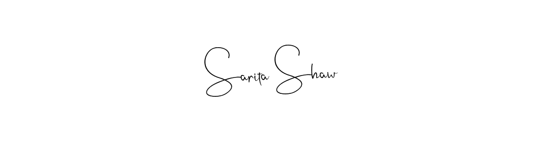 You should practise on your own different ways (Andilay-7BmLP) to write your name (Sarita Shaw) in signature. don't let someone else do it for you. Sarita Shaw signature style 4 images and pictures png